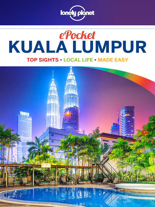 Title details for Pocket Kuala Lumpur Travel Guide by Lonely Planet - Wait list